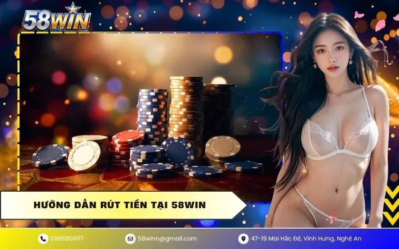 rut-tien-tai-58win-huong-dan-thao-tac-va-kiem-tra-giao-dich-3401